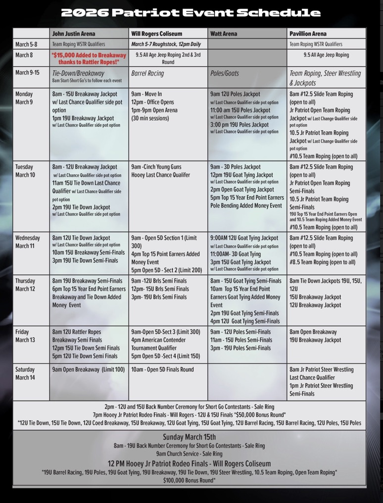 2026 Patriot Event Schedule showing competition dates and times across four venues: John Justin Arena, Will Rogers Coliseum, Watt Arena, and Pavilion Arena, featuring team roping, breakaway roping, barrel racing, poles/goats, and steer wrestling events from March 5-15.