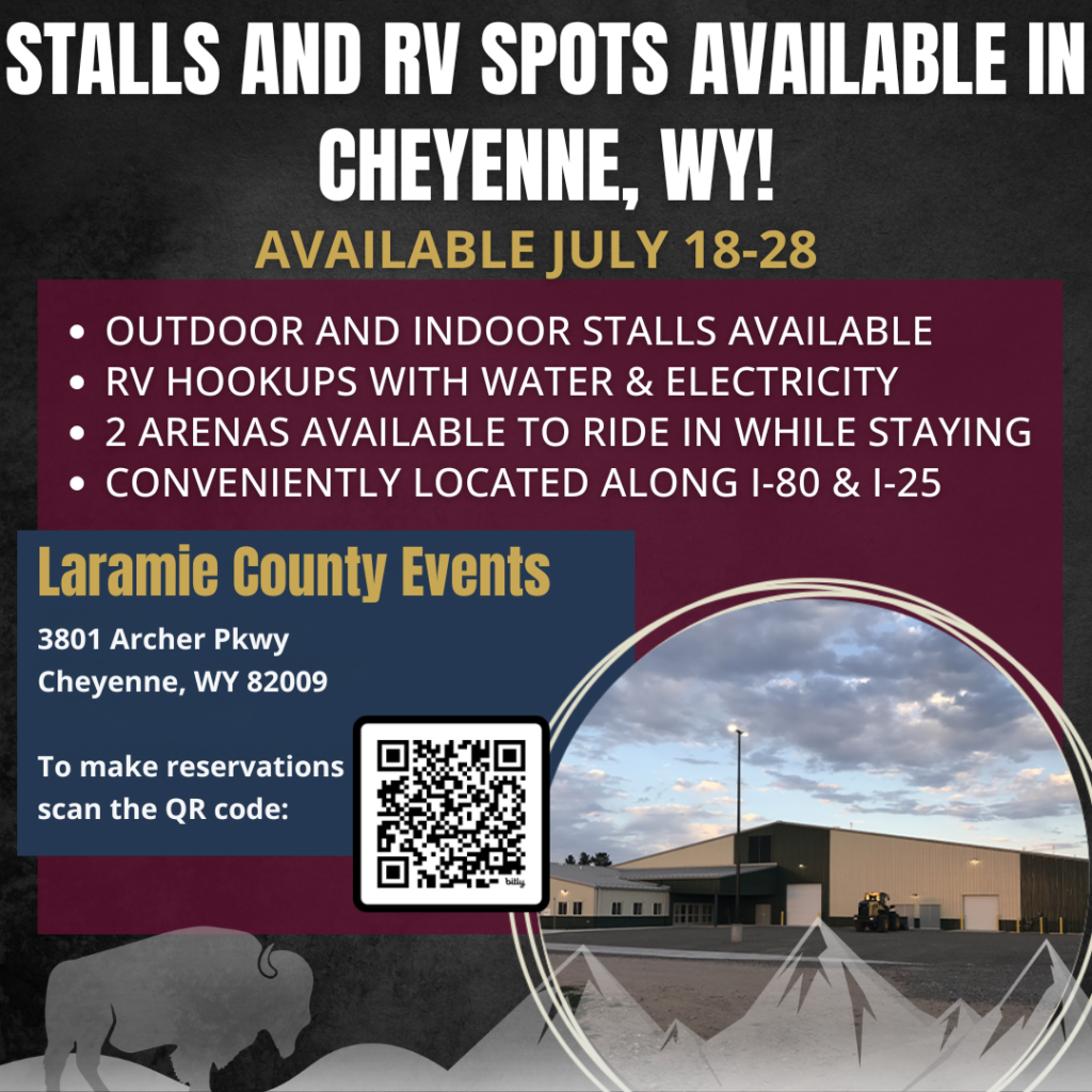 Laramie County Events promotional flyer advertising stalls and RV spots available July 18-28 in Cheyenne, Wyoming, with venue address and QR code for reservations